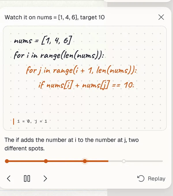 The Show me how card: a worked example on a similar problem, nums = [1, 4, 6] with target 10, in indented Python, played step by step. This step shows i = 0, j = 1 and says: The if adds the number at i to the number at j, two different spots.