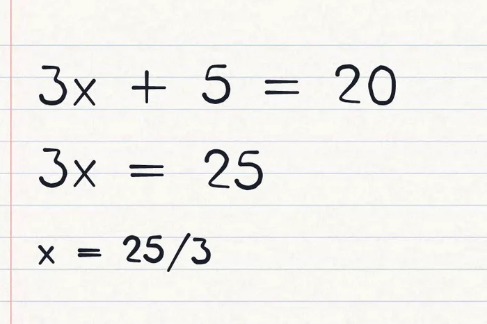 Handwriting on lined paper: 3x + 5 = 20, then 3x = 25, then x = 25/3.
